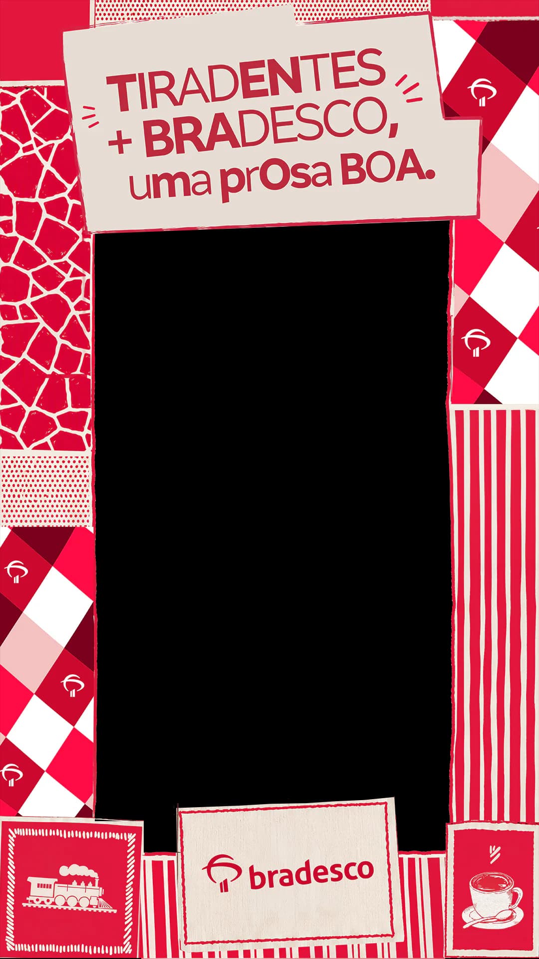 A moldura vermelha da arte, com a frase “Tiradentes + Bradesco, uma prosa boa”.